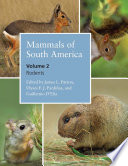 Mammals of South America.