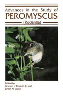 Advances in the study of Peromyscus (Rodentia) /