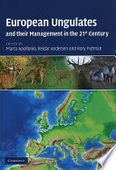 European ungulates and their management in the 21st century /