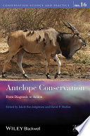 Antelope conservation : from diagnosis to action /