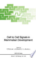 Cell to cell signals in mammalian development /