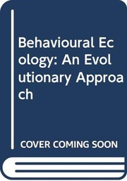 Behavioural ecology : an evolutionary approach /