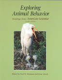 Exploring animal behavior : readings from American scientist /