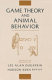 Game theory & animal behavior /