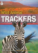 Wild animal trackers.