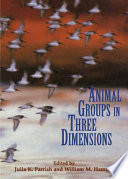 Animal groups in three dimensions /