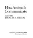 How animals communicate /