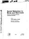 Social behaviour in birds and mammals ; essays on the social ethology of animals and man /