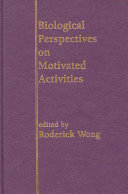 Biological perspectives on motivated activities /