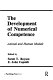 The Development of numerical competence : animal and human models /