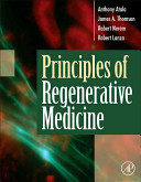 Principles of regenerative medicine /