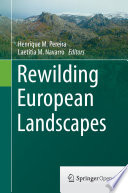 Rewilding European Landscapes /