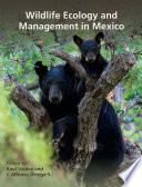 Wildlife ecology and management in Mexico /