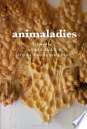 Animaladies : gender, animals, and madness /