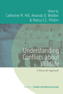 Understanding conflicts about wildlife : a biosocial approach /