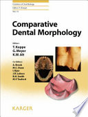 Comparative dental morphology : selected papers of the 14th International Symposium on Dental Morphology, August 27-30, 2008, Greifswald, Germany /