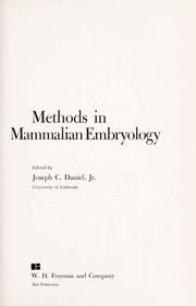 Methods in mammalian embryology /