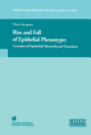 Rise and fall of epithelial phenotype : concepts of epithelial-mesenchymal transition /