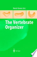 The vertebrate organizer /