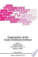 Organization of the early vertebrate embryo /