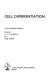 Cell differentiation ; [papers] /