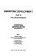 Embryonic development : IX Congress of the International Society of Developmental Biologists, August 28-September 1, 1981, Basel, Switzerland /