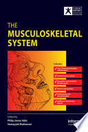 The musculoskeletal system /