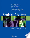 Sectional anatomy : PET/CT and SPECT/CT /