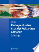 Photographischer Atlas der Praktischen Anatomie.