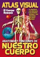 El cuerpo humano : anatomía y funciones.