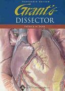 Grant's dissector : [edited by] Patrick W. Tank.