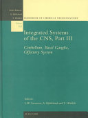 Integrated systems of the CNS.