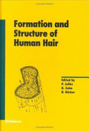 Formation and structure of human hair /