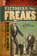 Victorian freaks : the social context of freakery in Britain /