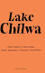 Lake Chilwa : studies of change in a tropical ecosystem /