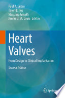 Heart Valves : From Design to Clinical Implantation /
