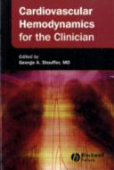 Cardiovascular hemodynamics for the clinician /