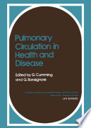 Pulmonary circulation in health and disease /