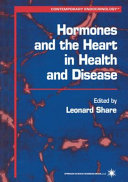 Hormones and the heart in health and disease /