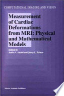 Measurement of cardiac deformations from MRI : physical and mathematical models /