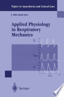 Applied physiology in respiratory mechanics /