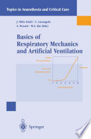 Basics of respiratory mechanics and artificial ventilation /