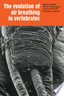 The Evolution of air breathing in vertebrates /