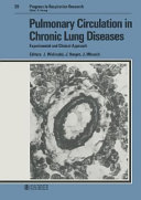 Pulmonary circulation in chronic lung diseases : experimental and clinical approach /