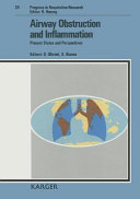 Airway obstruction and inflammation : present status and perspectives /