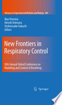 New frontiers in respiratory control : XIth Annual Oxford Conference on Modeling and Control of Breathing /