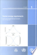 Human energy requirements : report of a Joint FAO/WHO/UNU Expert Consultation : Rome, 17-24 October 2001.