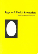 Eggs and health promotion /