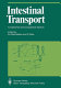 Intestinal transport : fundamental and comparative aspects /