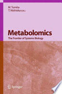 Metabolomics : the frontier of systems biology /